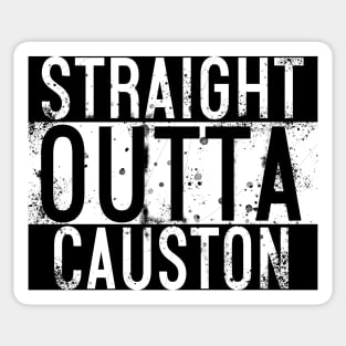 Straight Outta Causton Sticker